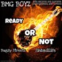 Ready or Not (feat. Sinbad 1Life) [Explicit]