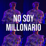 No Soy Millonario