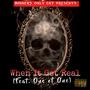 When It Get Real (feat. One Of One) [Explicit]