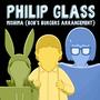 Philip Glass: Mishima (Bob's Burgers Arrangement) (feat. Bob's Burgers & Courtney Swain)