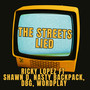 The Streets Lied