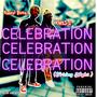 CELLEBRATION (feat. Kwes2) [Explicit]