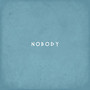 Nobody