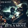 It's A Move (feat. GEETCHIE KEMOSABE) [Explicit]