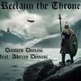 Reclaim the Throne (feat. Adrian Dimasi)