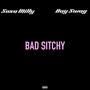 Bad Sitchy (feat. Bay Swag) [Explicit]