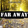 Far Away