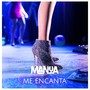 Me Encanta (Explicit)