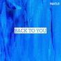 Back To You