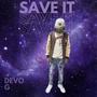 Save It (Explicit)