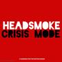 Crisis Mode (Explicit)