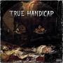 TRUE HANDICAP (Explicit)