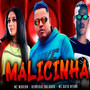 Malicinha (feat. Mc Morena) (Brega Funk) [Explicit]