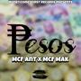 Pesos (feat. MCF Ant) [Explicit]