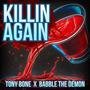 Killin Again (feat. Babble The Demon) [Explicit]