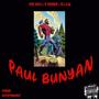 Paul Bunyan (feat. E-Magine, B.L.O.W & PROD. by Anjonoi) [Explicit]