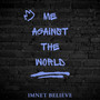 Me Against The World (Explicit)