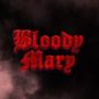 Bloody Mary (feat. KANTiiiZ & ema olce)