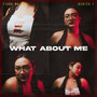 What About Me (Explicit)