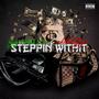 Steppin Withit (feat. skitzOngo) [Explicit]