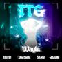 TTG (feat. Stone, Katte, Jhalek & Deezeeh) [Explicit]
