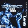 Take it Easy Tapes the 2nd (Explicit)