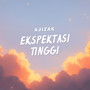 Ekspektasi Tinggi