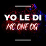 Yo Le Di (Explicit)