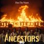 Ancestors (Explicit)