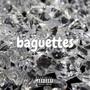 Baguettes (Explicit)