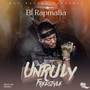 Unruly Freestyle (Explicit)