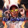 Eu Sonhei (Explicit)