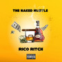 The Naked Hustle (Explicit)