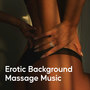 ****** Background Massage Music