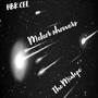 Meteor Showers (Explicit)