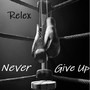 Never Give Up