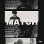 #Match (feat. 6ix0we6a6y) [Explicit]