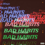 Bad Habits (Explicit)