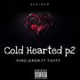 Cold Hearted P2 (feat. Tizyty) [Explicit]