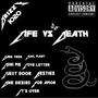 LIFE VS DEATH (Explicit)