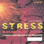 Stress Management Digest: Common Sense Approach to Life Management