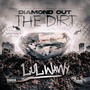 Diamond Out The Dirt (Explicit)