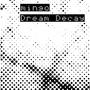 Dream Decay