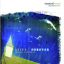 Alive Forever