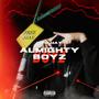 Almighty Boyz (Explicit)