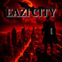 EAZI City EP (Explicit)