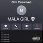 Mala Girl (Explicit)