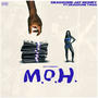 M.O.H (feat. Deadzone Twan) [Explicit]