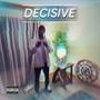 Decisive (Explicit)