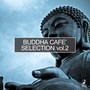 Buddha Café Selection, Vol. 2